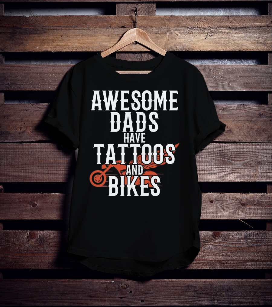 Awesome Dads Have Tattoos And Bikes For Father Husband Christmas T-Shirt