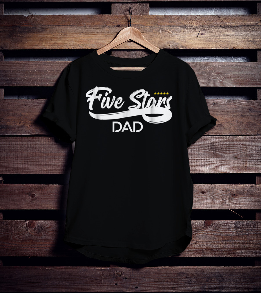 Five Stars Dad Father's Day Gift Rating T-Shirt