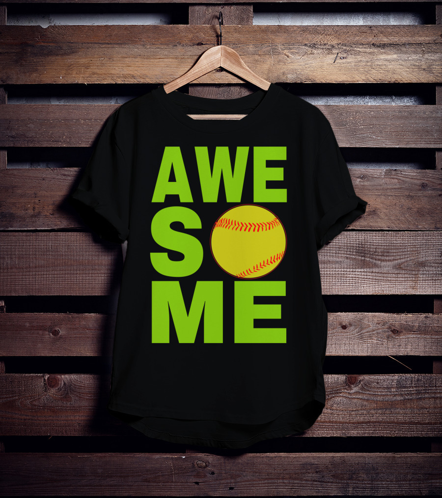 AWESOME Funny Softball Cute Love Player Tee60 T-Shirt
