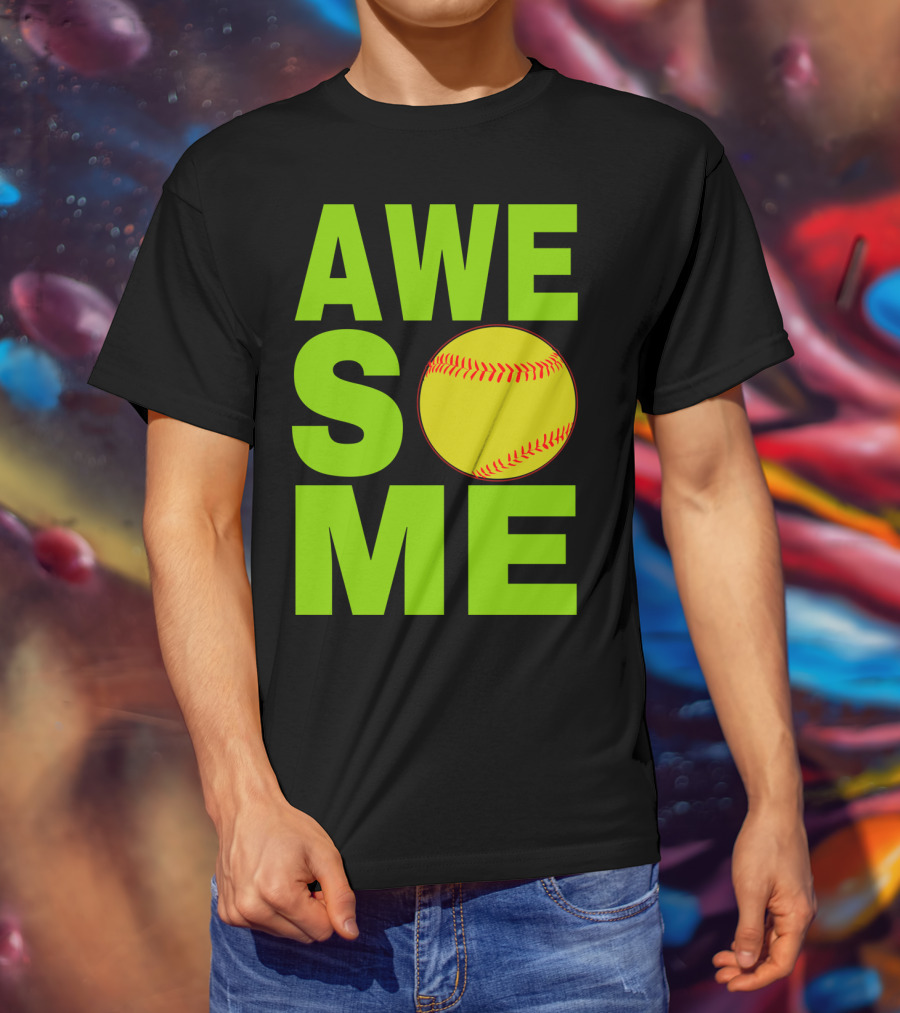 AWESOME Funny Softball Cute Love Player Tee60 T-Shirt