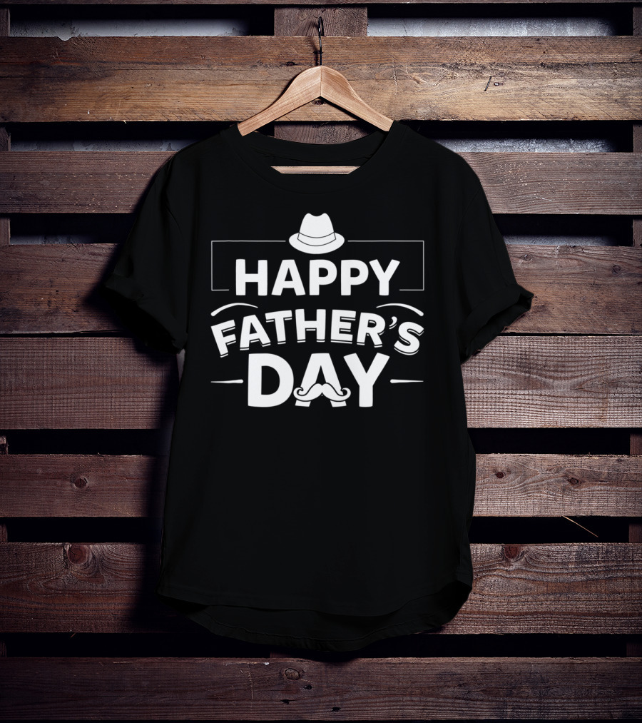 Happy Father's Day Hat And Mustache T-Shirt