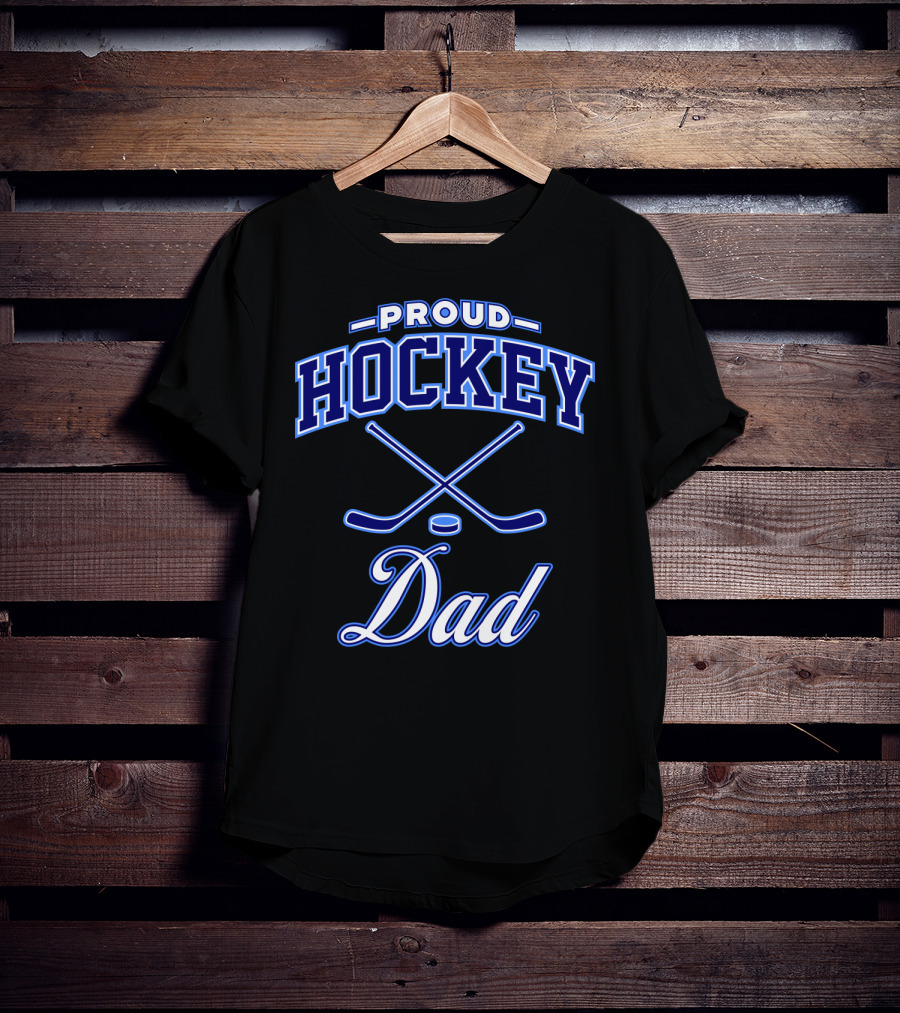 PROUD HOCKEY DAD T-Shirt