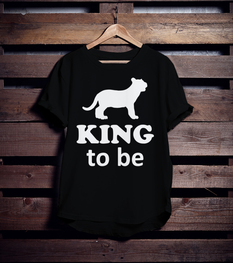 KING To Be Lion Matching Dad And Son King Prince T-Shirt