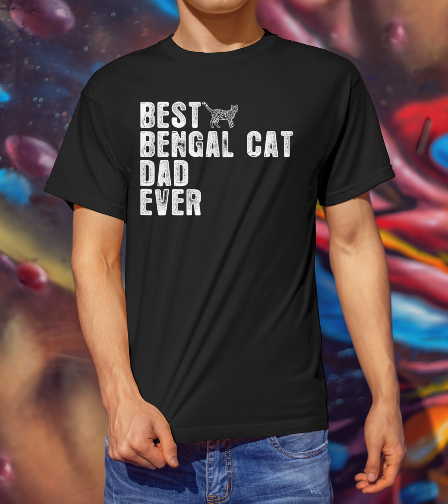 Best Bengal Cat Dad Ever With Cat Outline T-Shirt