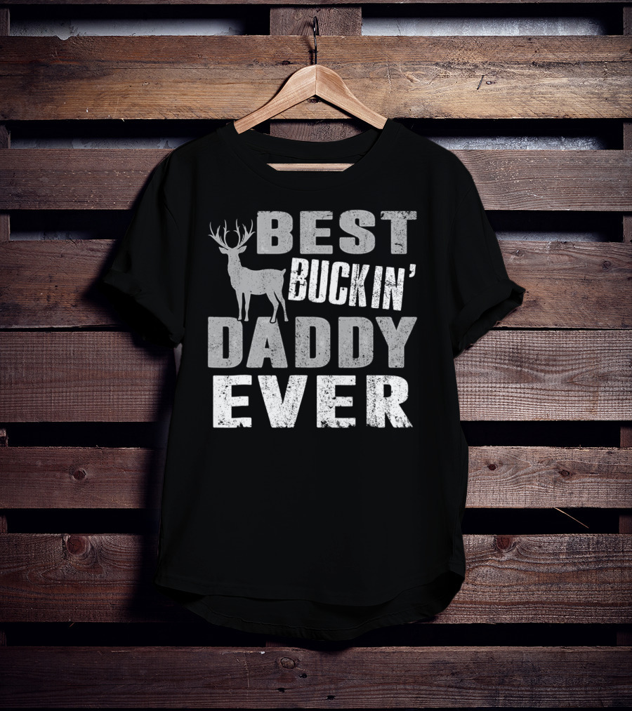 Best Buckin Daddy Ever Hunting Dad88 Deer T-Shirt