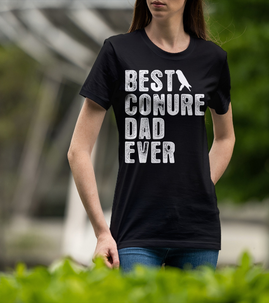 Best Conure Dad Ever Parrot T-Shirt