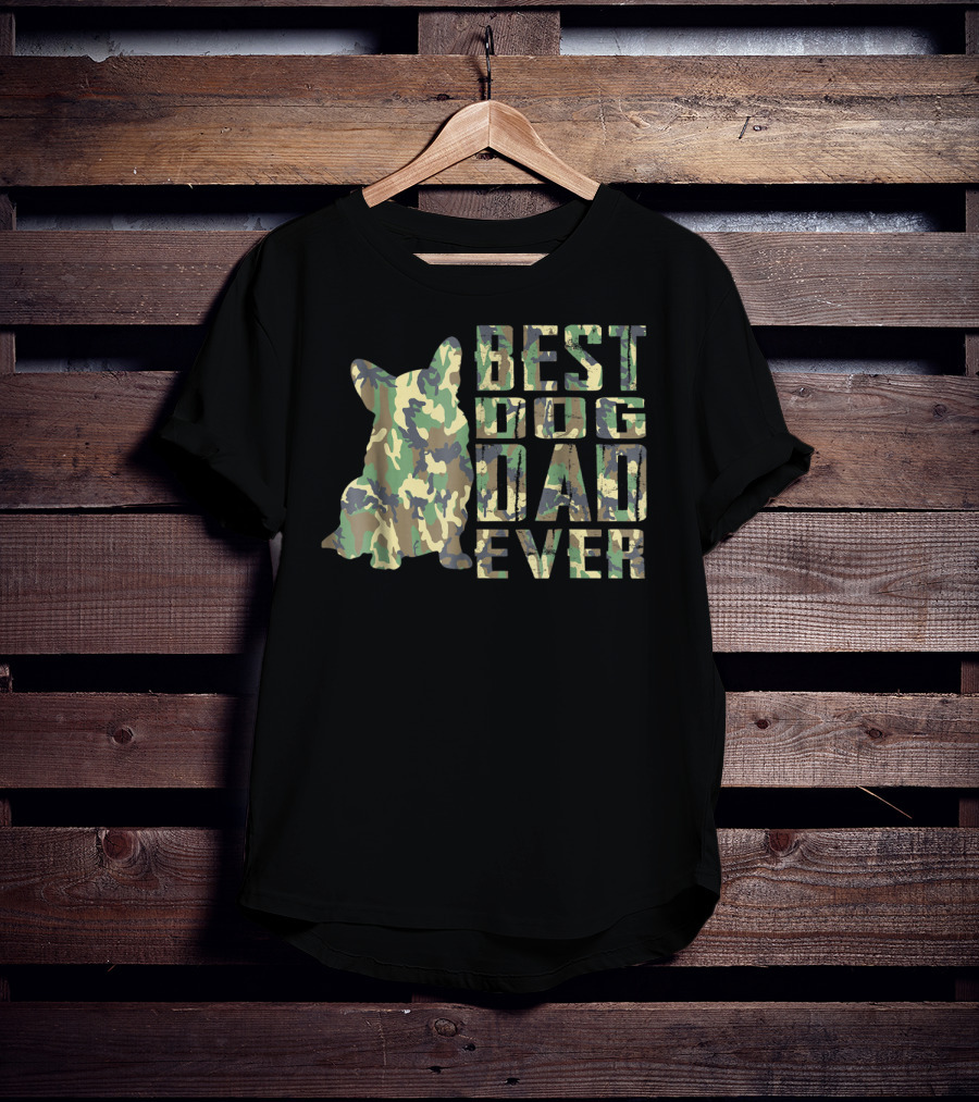 Best Dog Dad Ever Camo Pattern Text With Dog T-Shirt