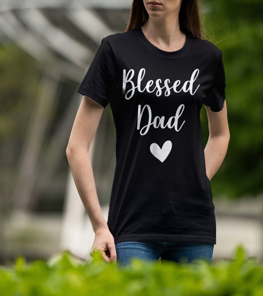 Blessed Dad Heart T-Shirt