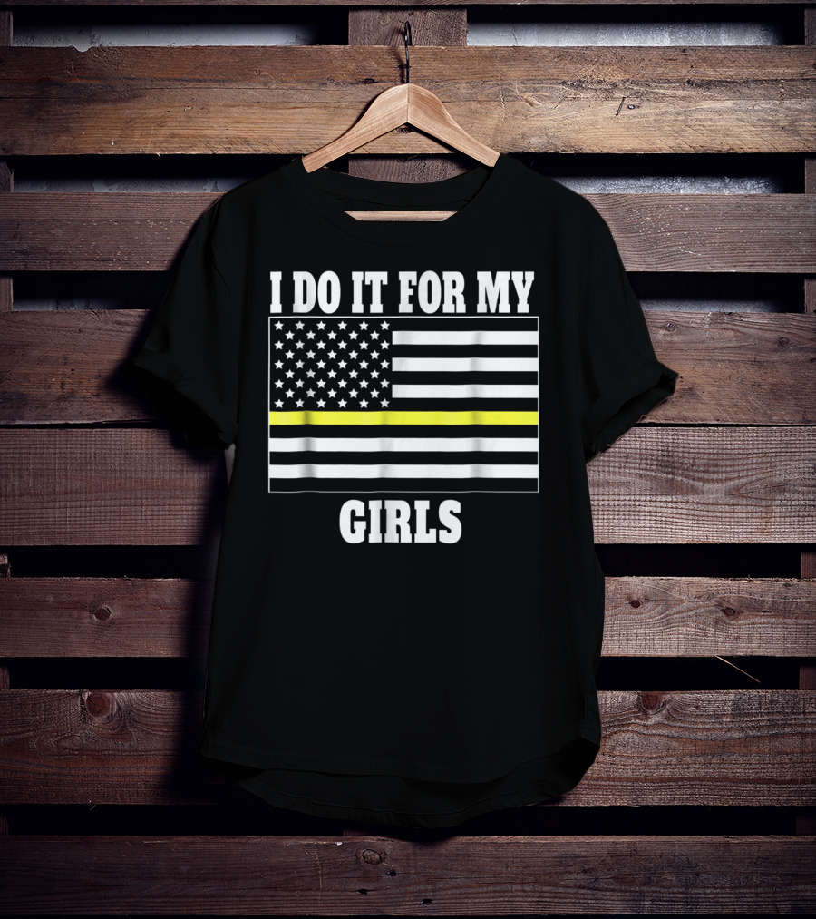 I Do It For My Girls American Flag Yellow Line T-Shirt