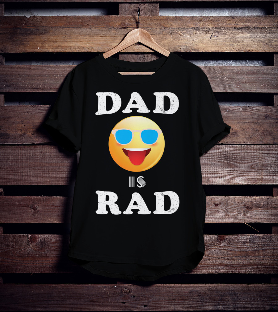 Dad Is Rad Sunglasses Emoji Happy Face T-Shirt