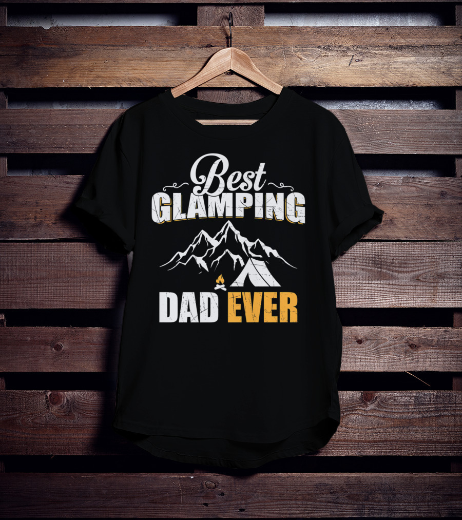 Best Glamping Dad Ever Mountains Tent Campfire T-Shirt