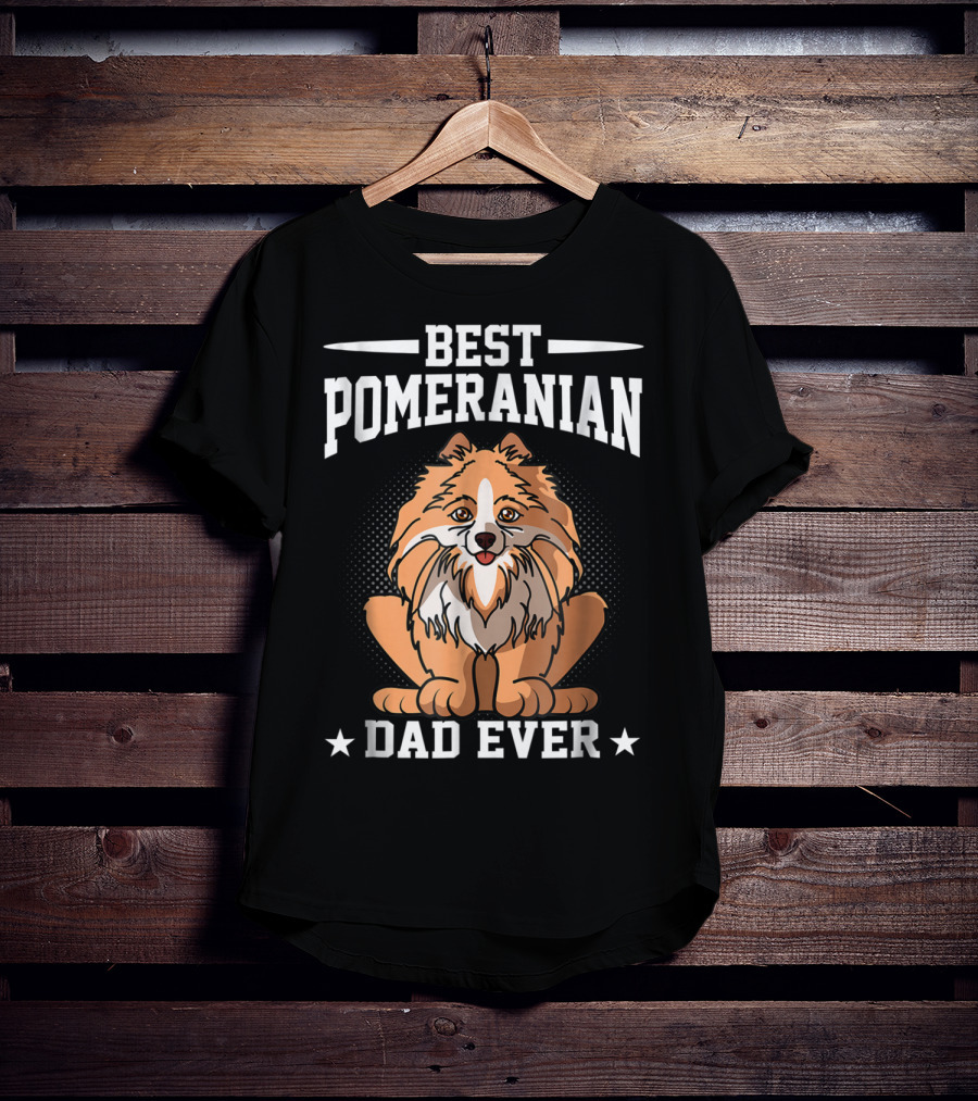 Best Pomeranian Dad Ever T-Shirt