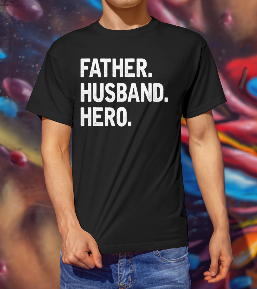 Father Husband Hero Cool T-Shirt