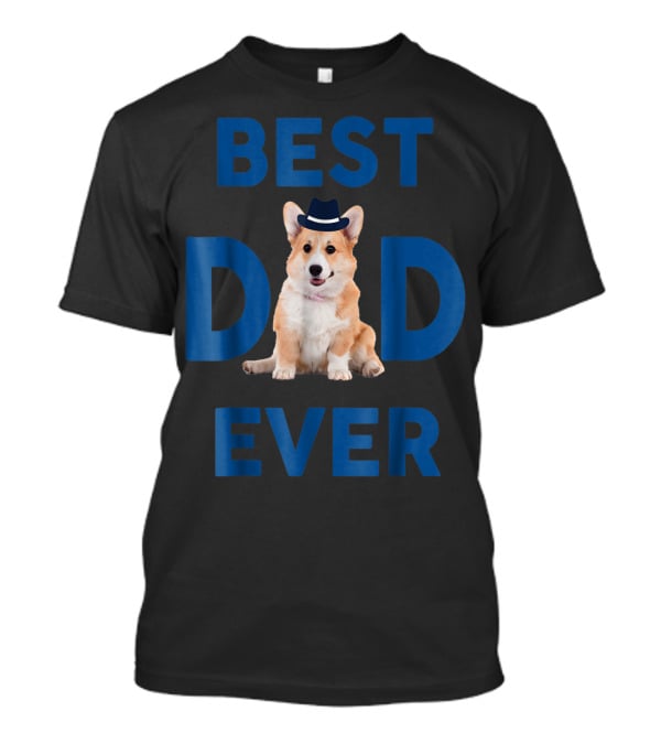 Best Dad Ever Corgi Pup Wearing Hat T-Shirt