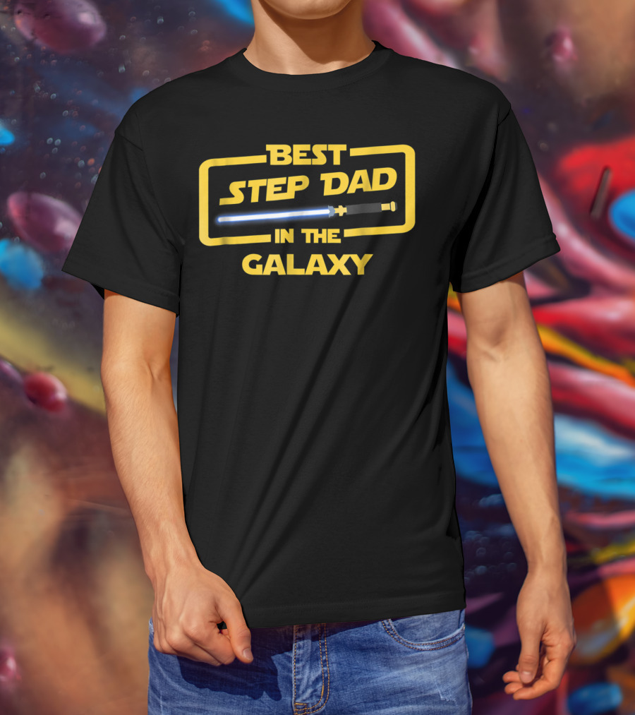 Best Step Dad In The Galaxy Lightsaber T-Shirt