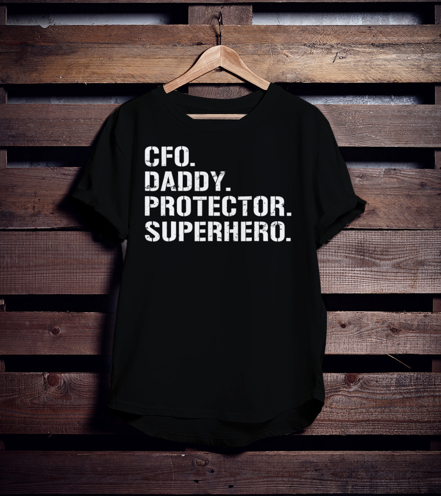CFO Daddy Protector Superhero T-Shirt