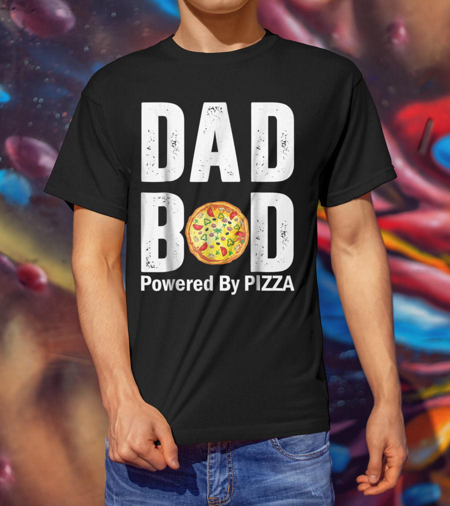 Dad Bod With Pizza Power Style And Humor T-Shirt