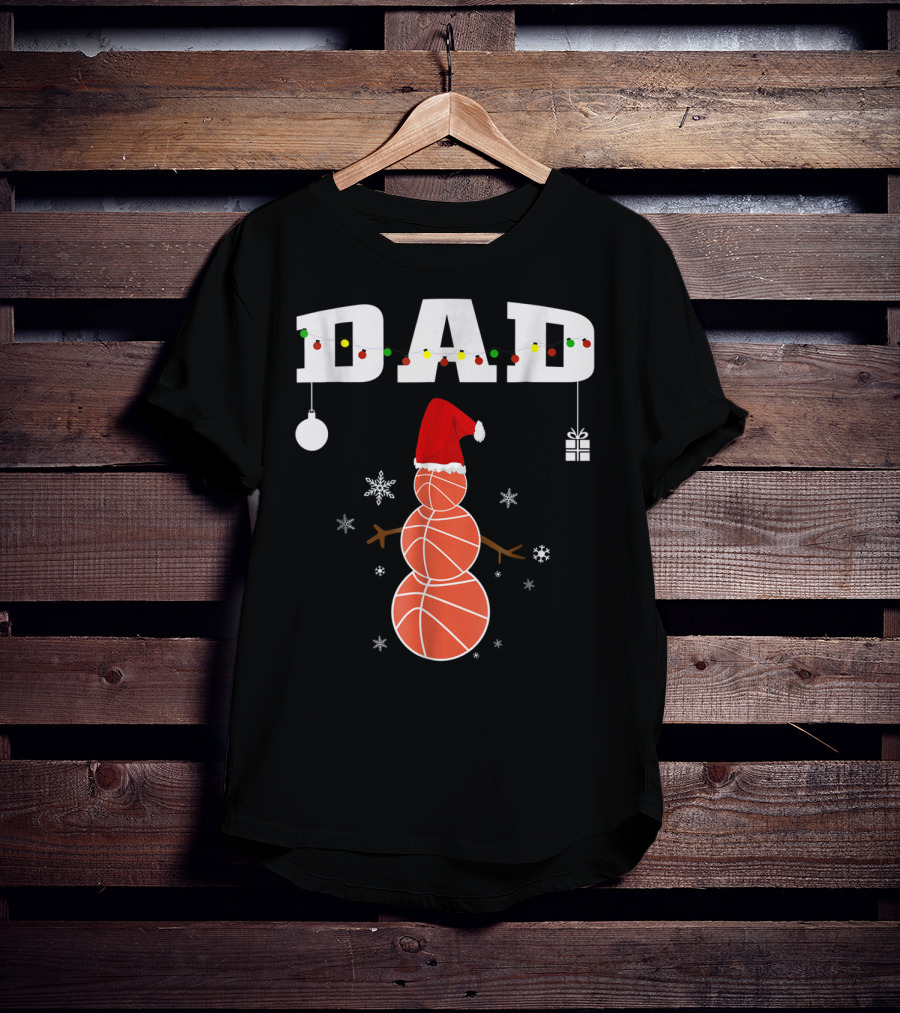 Dad Basketball Snowman Christmas Holiday T-Shirt