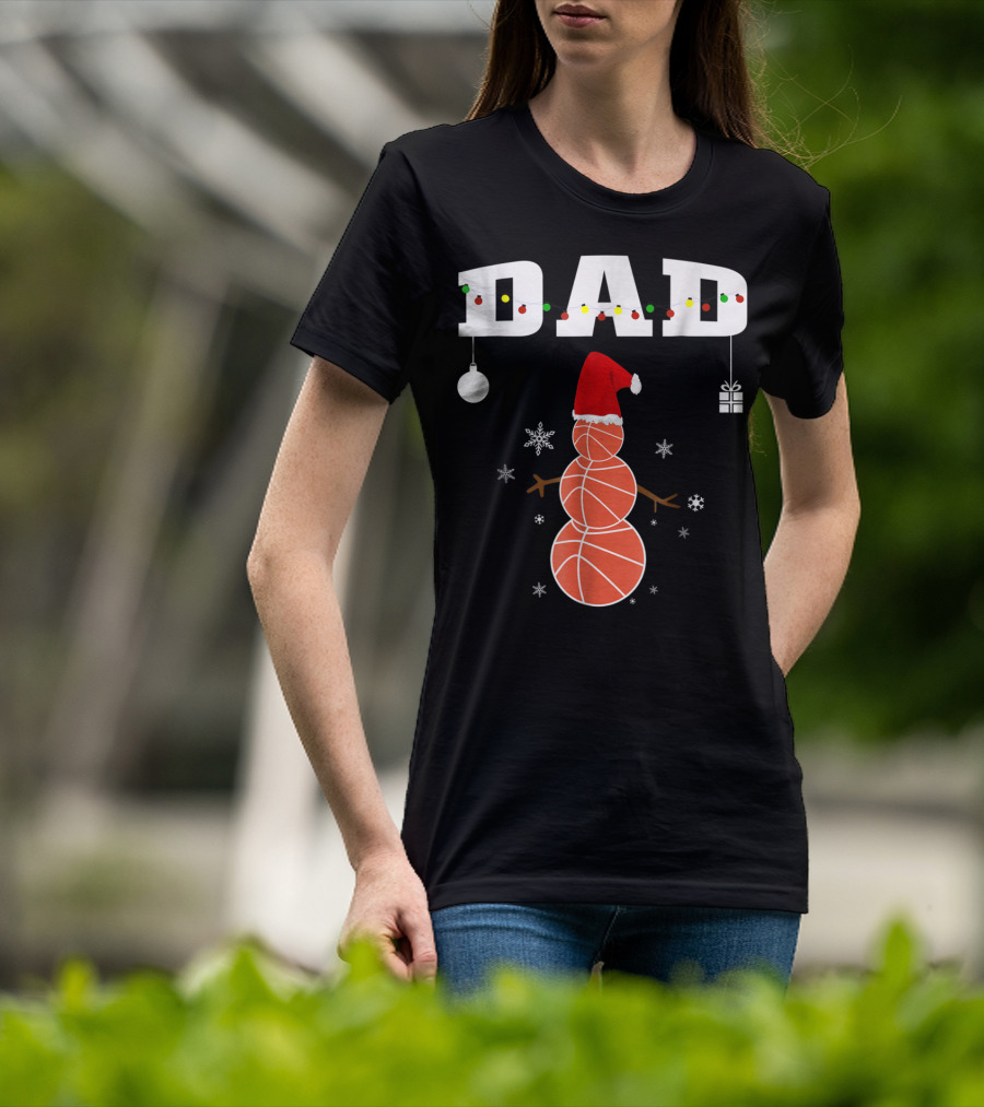 Dad Basketball Snowman Christmas Holiday T-Shirt
