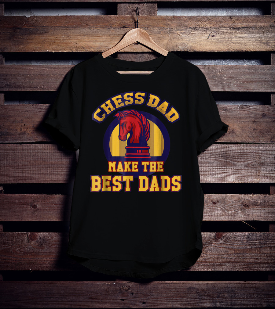 Chess Dad Make The Best Dads Funny Chess Father Knight T-Shirt