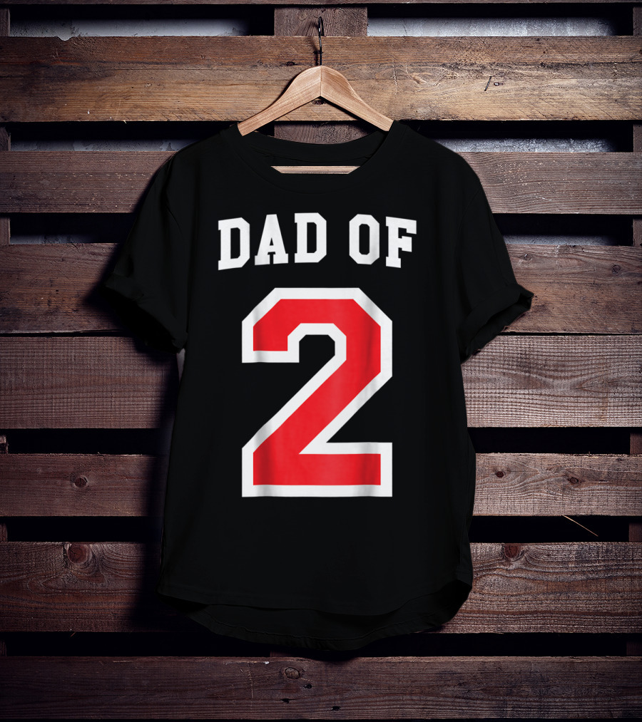 Dad Of Two Baseball Jersey Uniform Number 2 T-Shirt