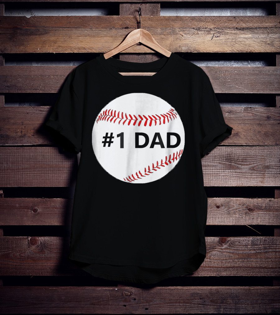 1 Dad Baseball T-Shirt
