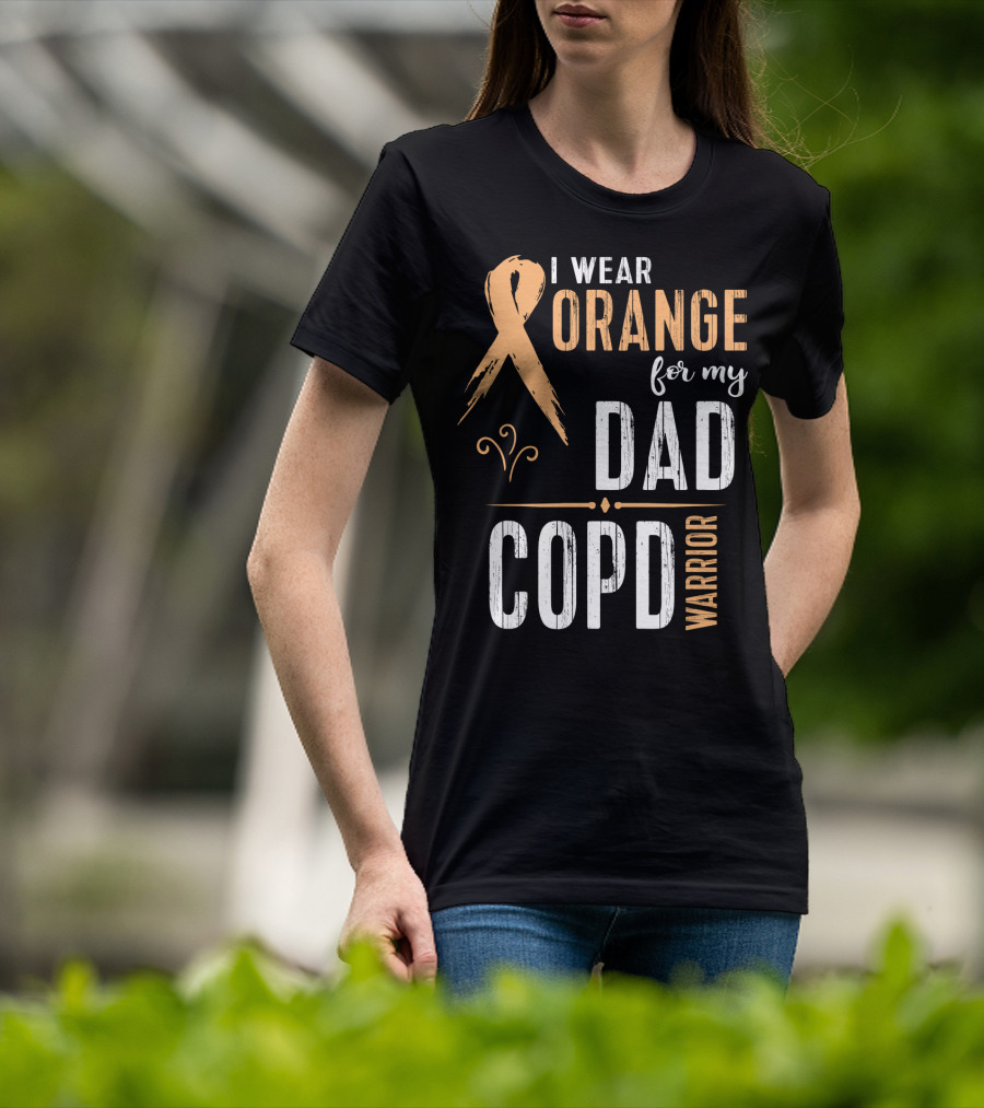 I Wear Orange For My Dad COPD Warrior T-Shirt
