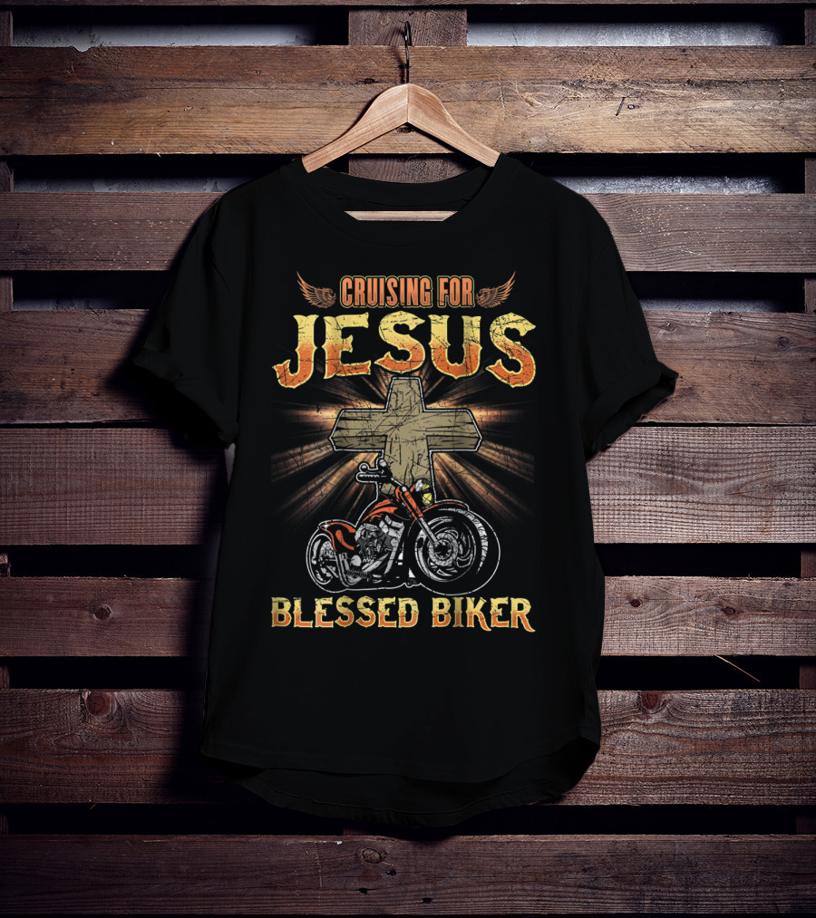 Cruising For Jesus Blessed Biker Dad Motorcycle T-Shirt