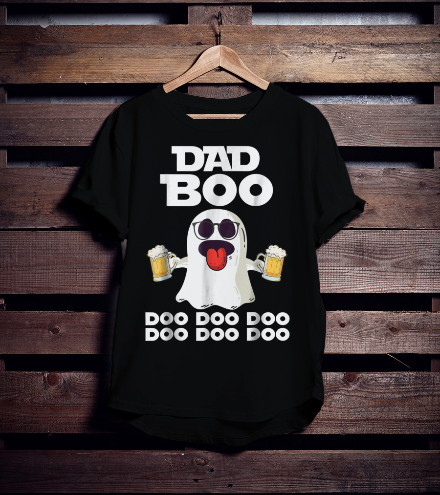 DAD BOO DOO DOO DOO DOO DOO Funny Halloween Ghost With Beer T-Shirt