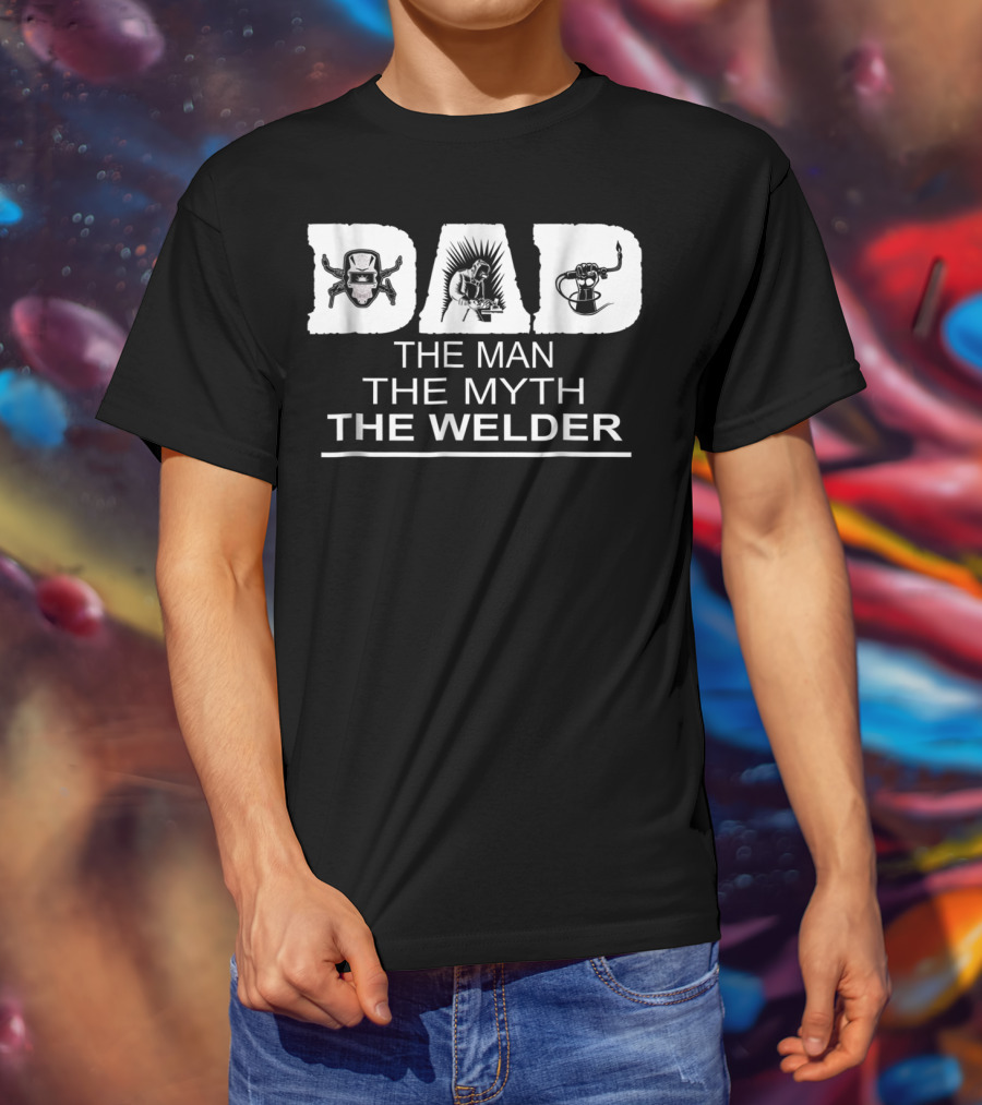 Dad The Man The Myth The Welder Icons T-Shirt