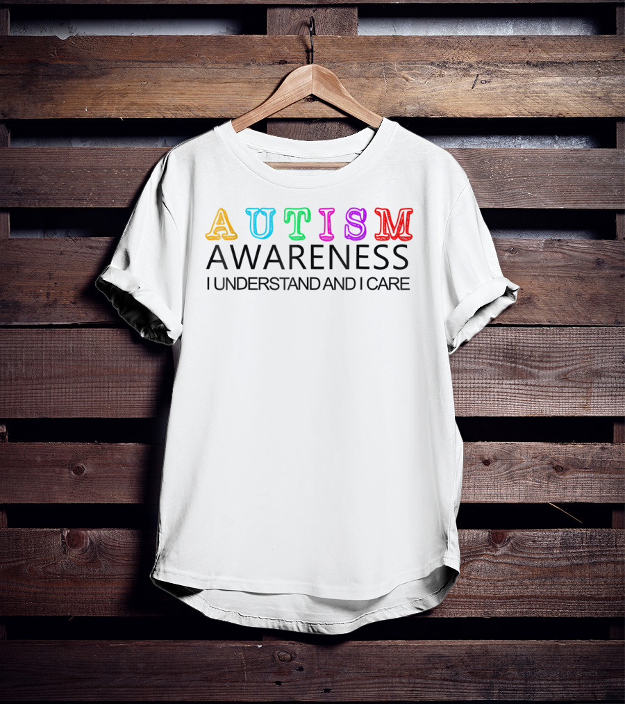 Autism Awareness I Understand And I Care Kid Love T-Shirt