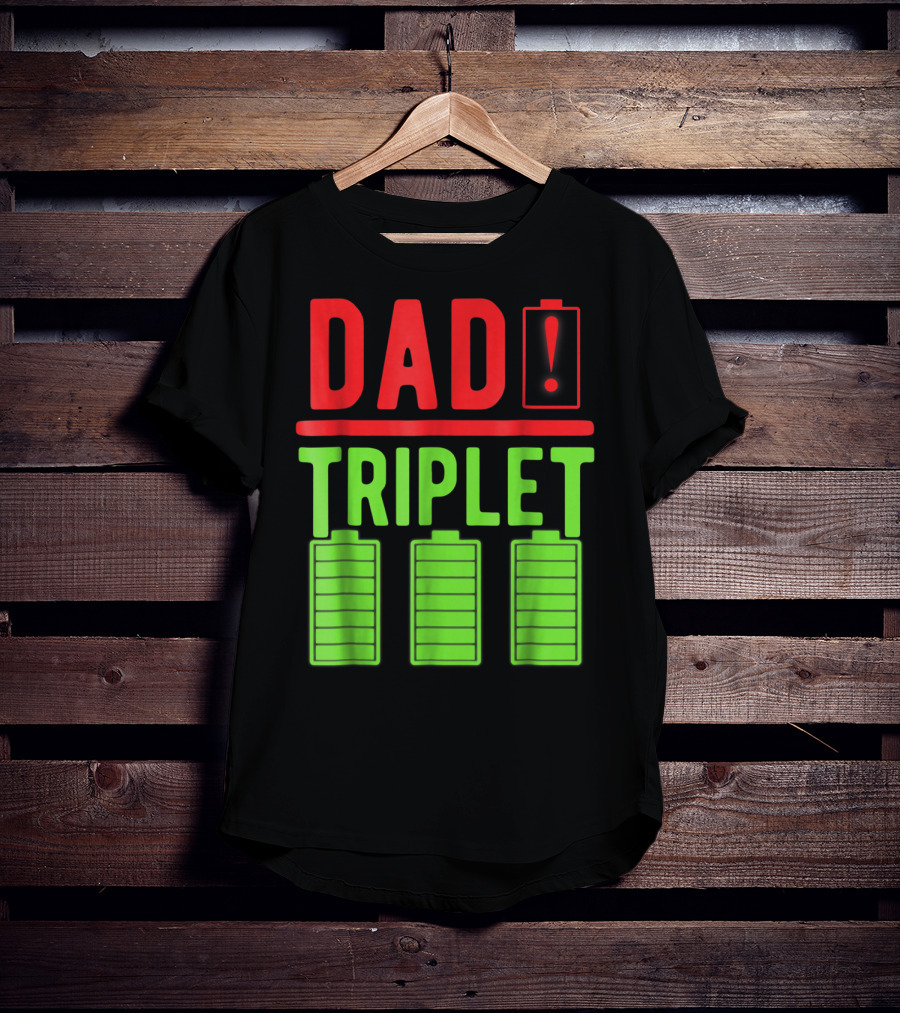 Dad Battery Warning Triplet Charge Levels T-Shirt