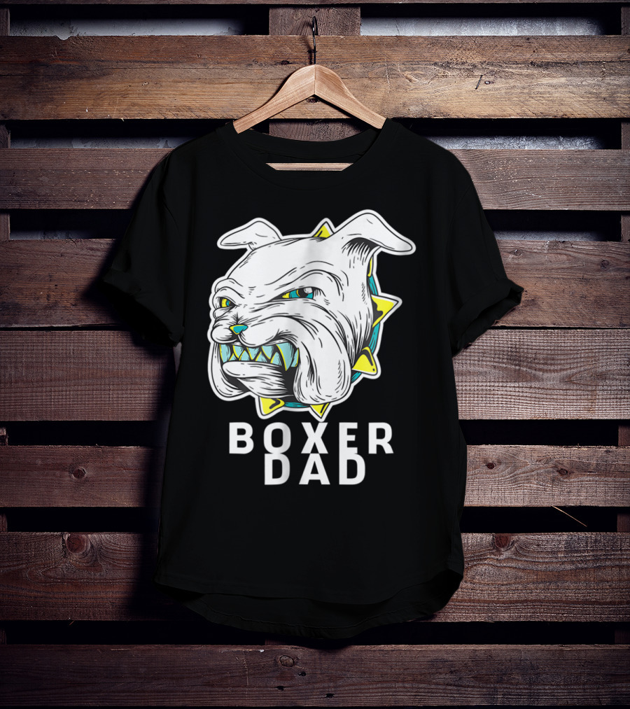 Boxer Dad Dog Lover Fierce Bulldog T-Shirt