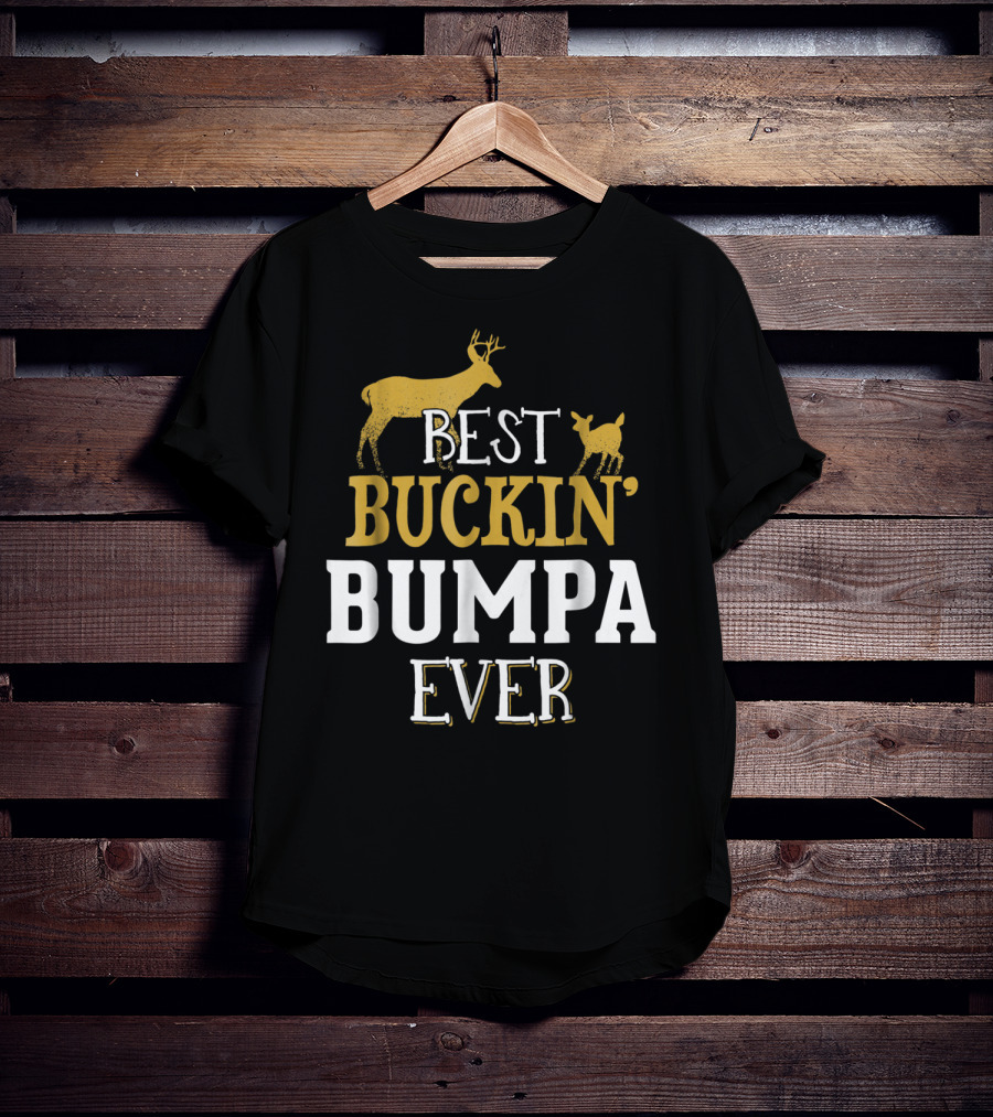 Best Buckin' Bumpa Ever Deer Hunting Grandpa 62 T-Shirt