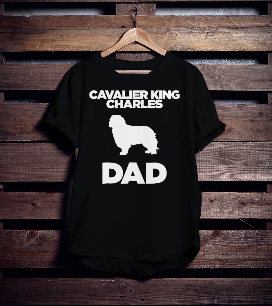 Cavalier King Charles Dad T-Shirt