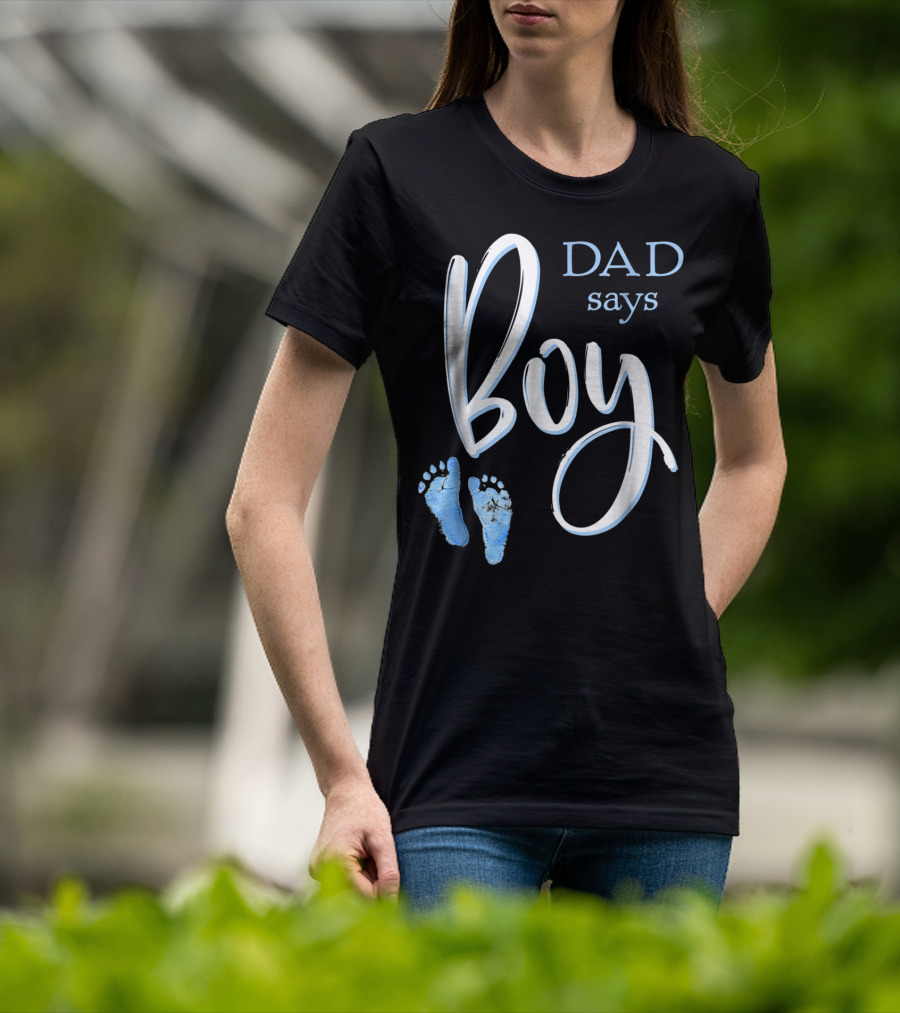 Dad Says Boy Baby Shower Gender Reveal Footprints T-Shirt