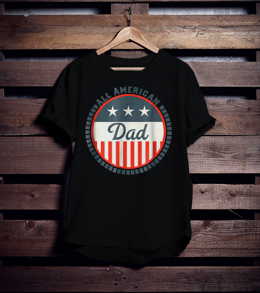 All American Dad USA Flag Stars And Stripes Patriotic T-Shirt