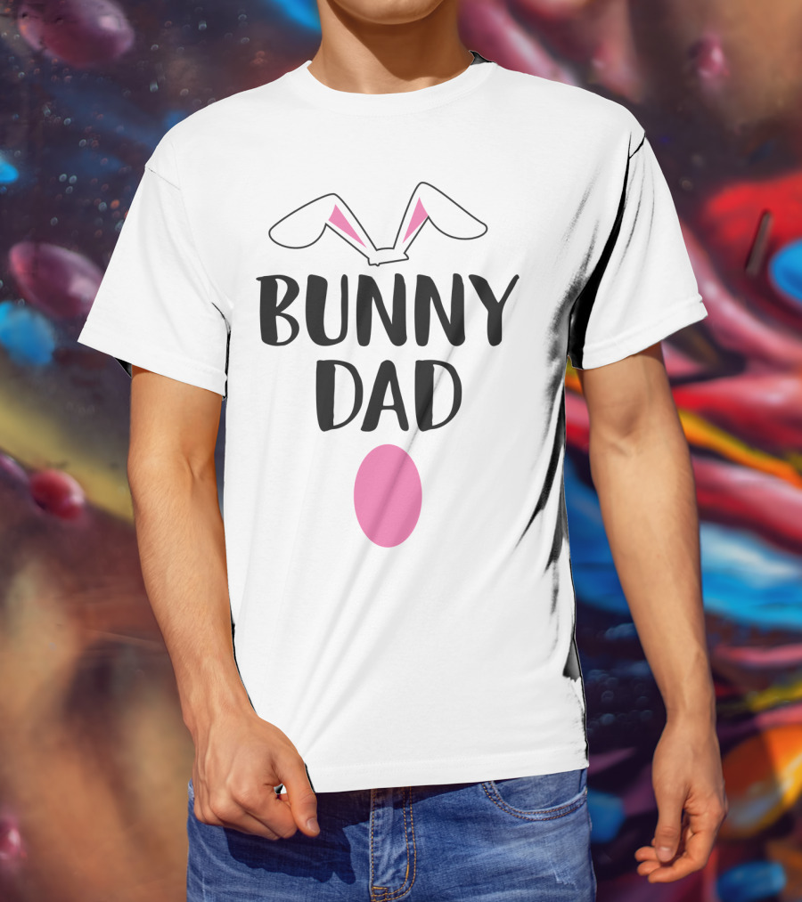 Bunny Dad Easter Bunny Ears Pink Egg T-Shirt