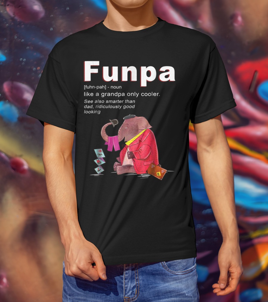 Elephant Funpa Like A Grandpa Only Cooler Family T-Shirt