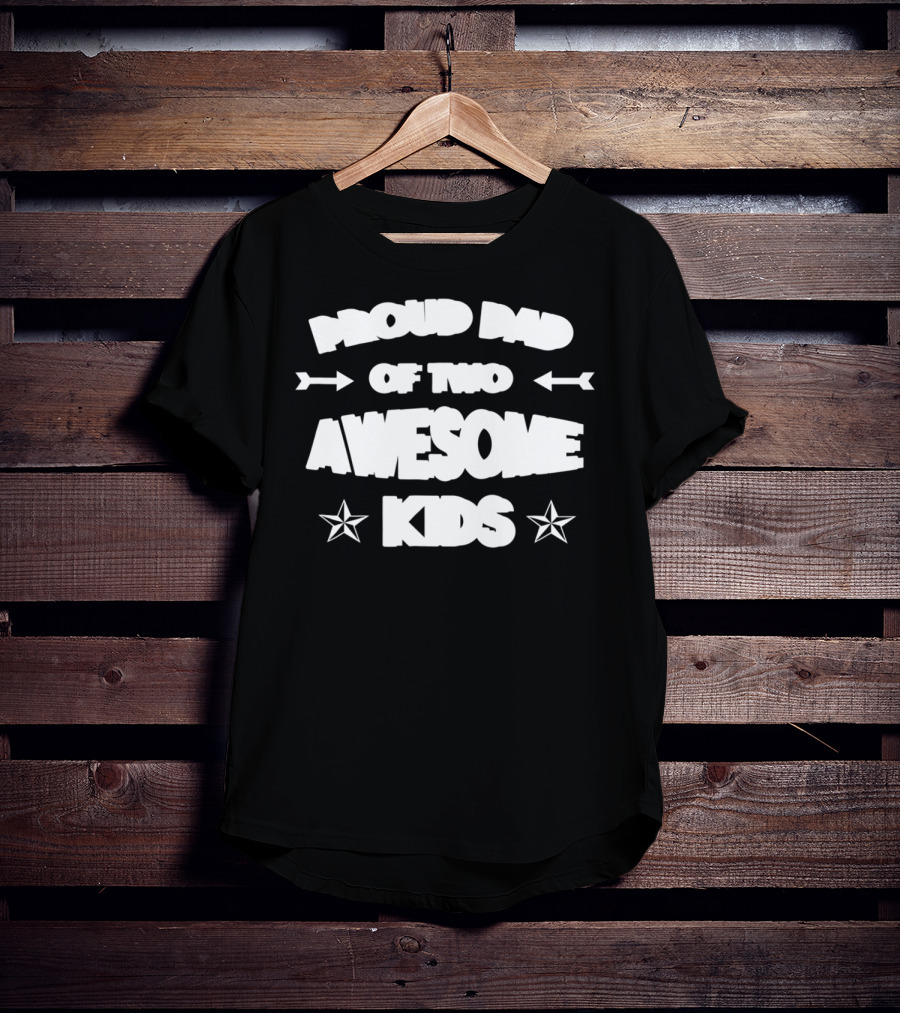 Proud Dad Of Two Awesome Kids Star Arrows Fathers Day T-Shirt