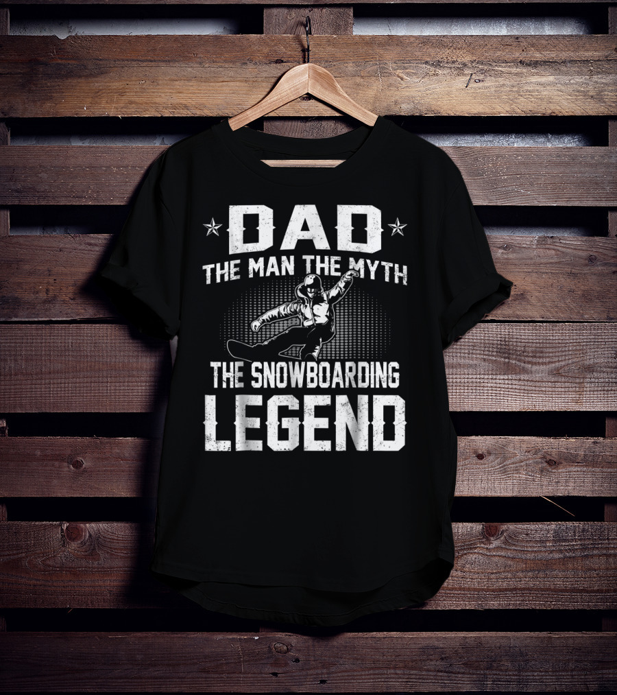 Dad The Man The Myth The Snowboarding Legend Star Motif T-Shirt