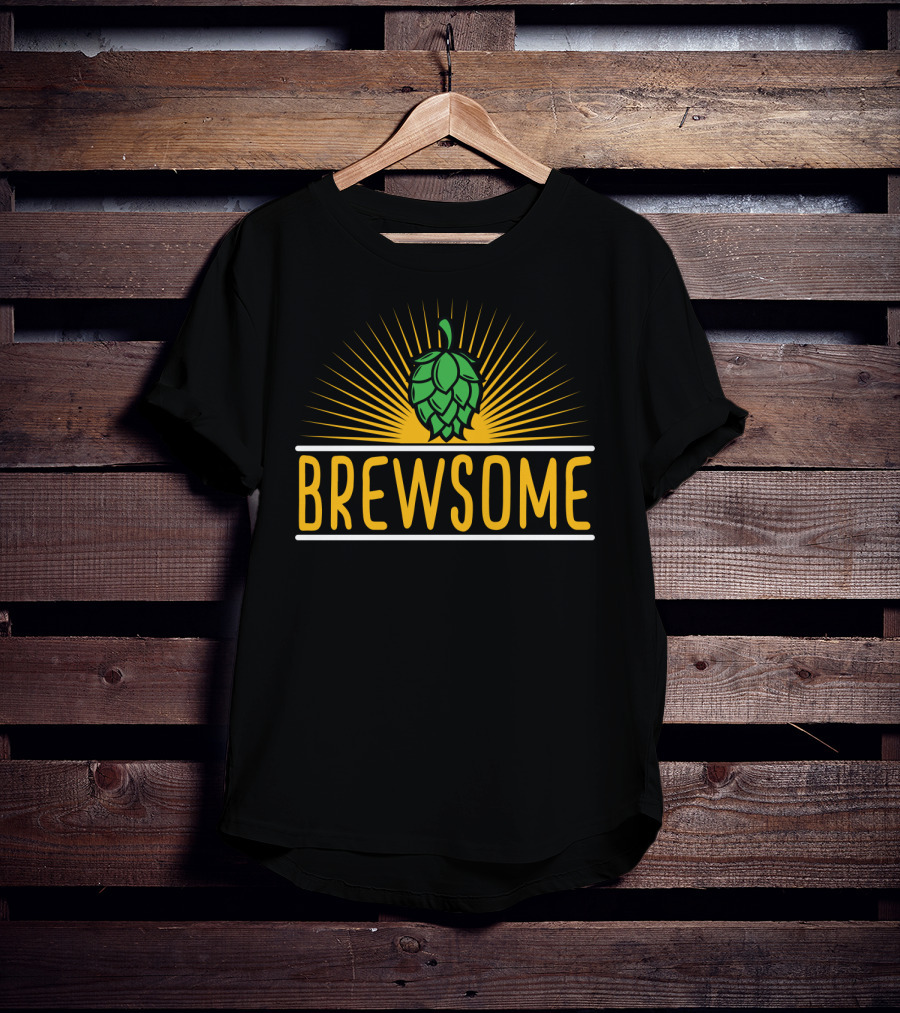 Brewsome Beer Brew Brewery Lover Man Dad Husband Boyfriend T-Shirt