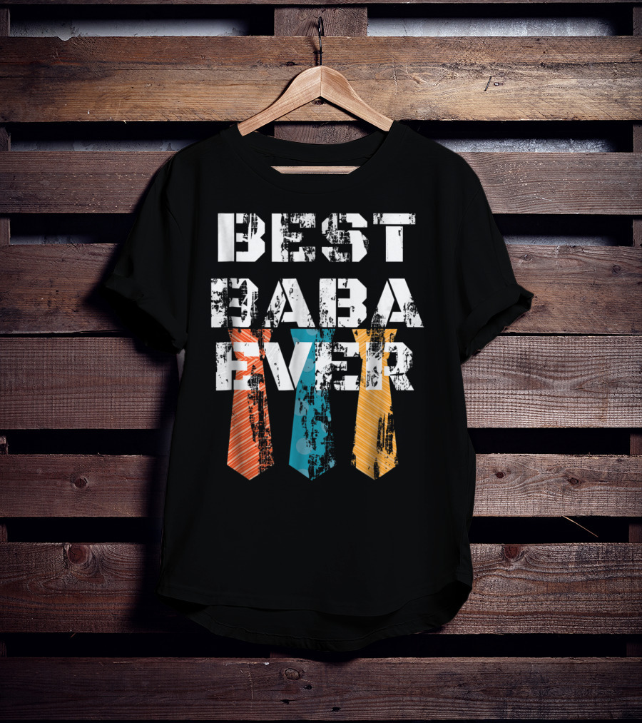 Best Baba Ever Dad Daddy Turkish Ties T-Shirt