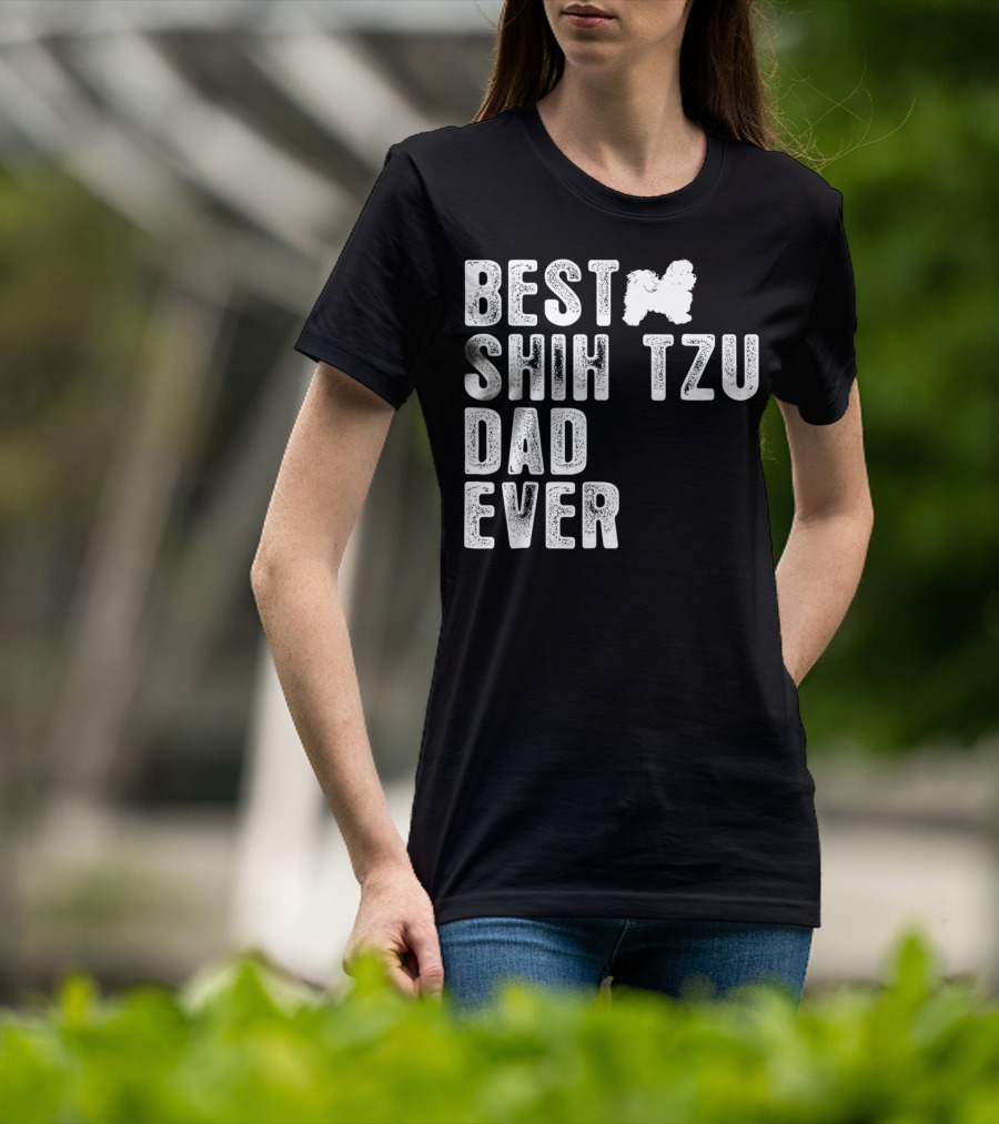 Best Shih Tzu Dad Ever T-Shirt