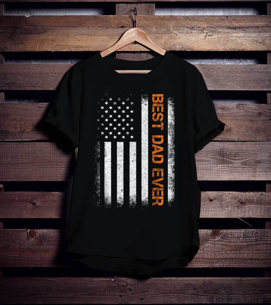 Best Dad Ever American Flag Cool Dy Papa T-Shirt