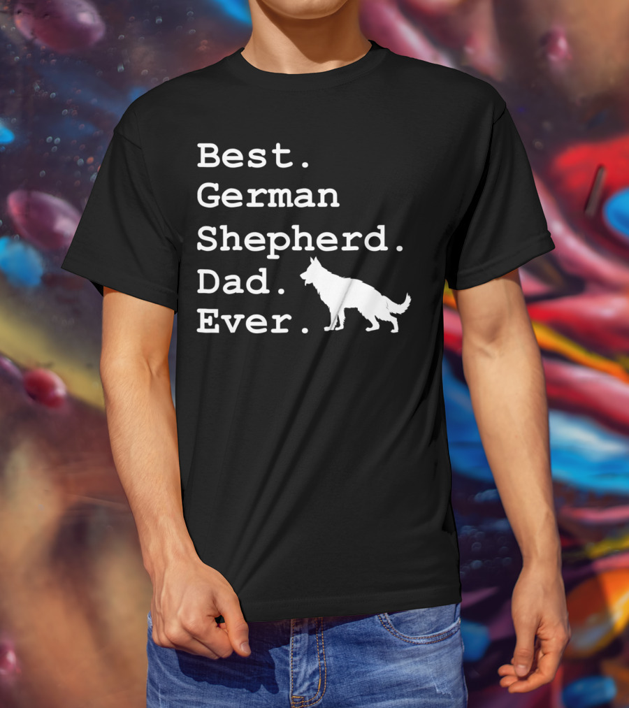 Best German Shepherd Dad Ever Funny Dogs Lovers Iconic T-Shirt