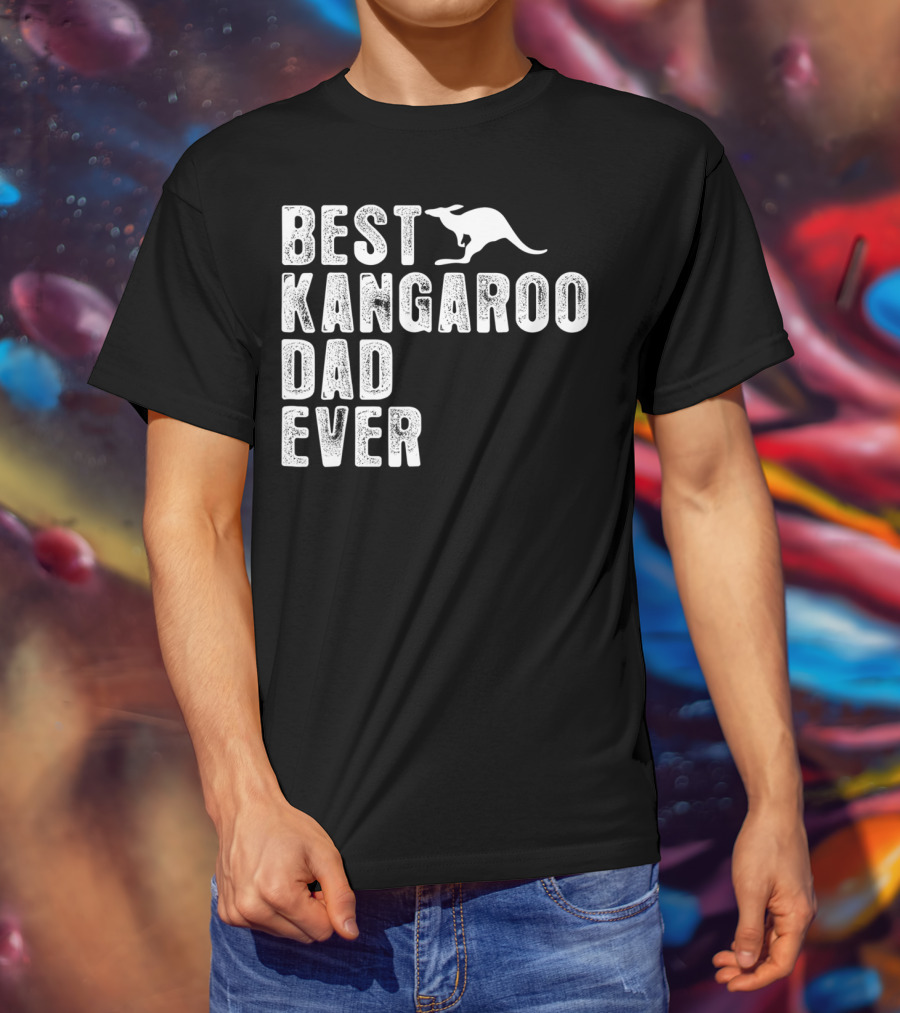 BEST KANGAROO DAD EVER Kangaroo T-Shirt