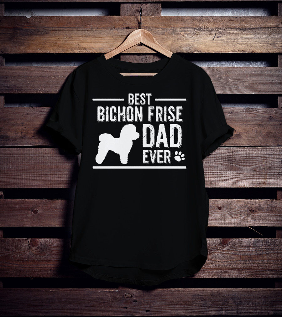 Best Bichon Frise Dad Ever Dog Owner Paw Prints T-Shirt