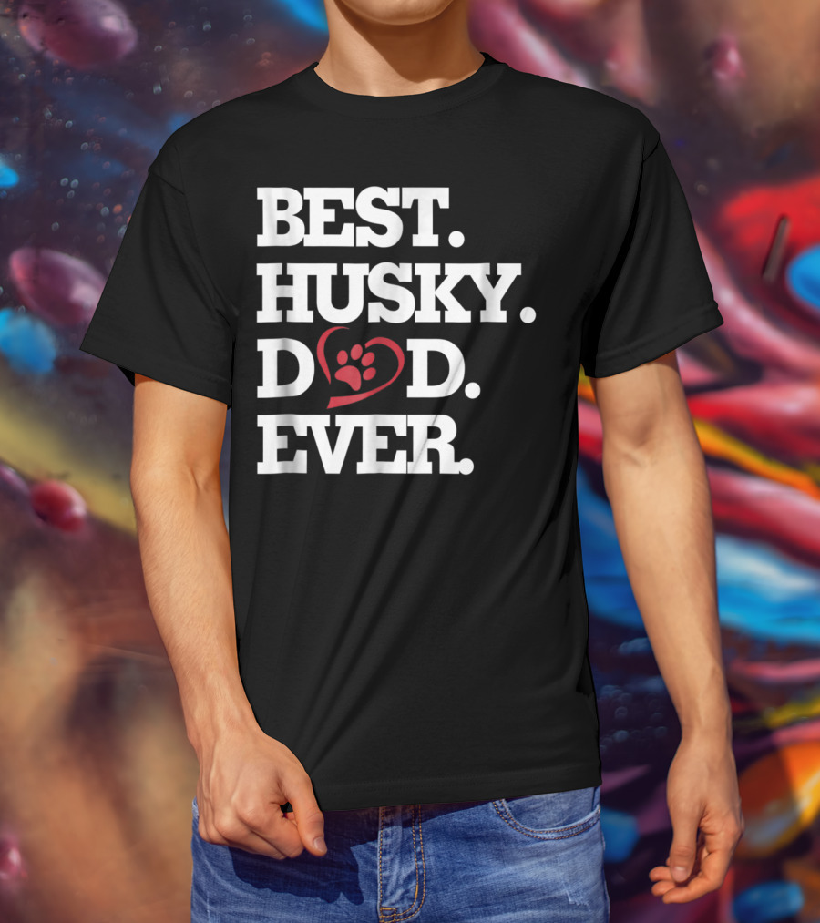 BEST HUSKY DAD EVER Dog Lover HUSKY27 T-Shirt