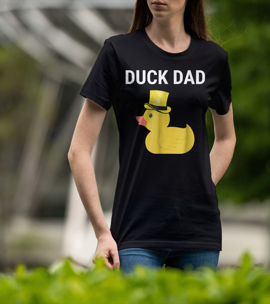 Duck Dad Cute Rubber Duck With Top Hat For Lovers Father T-Shirt